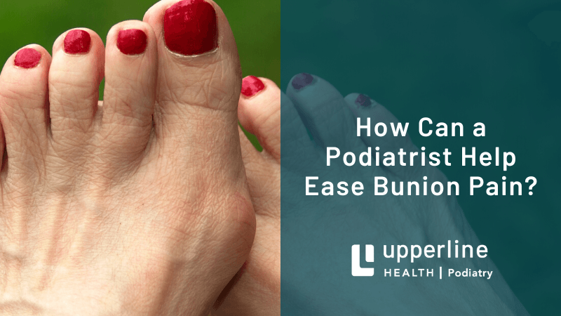 How can a podiatrist help ease bunion pain